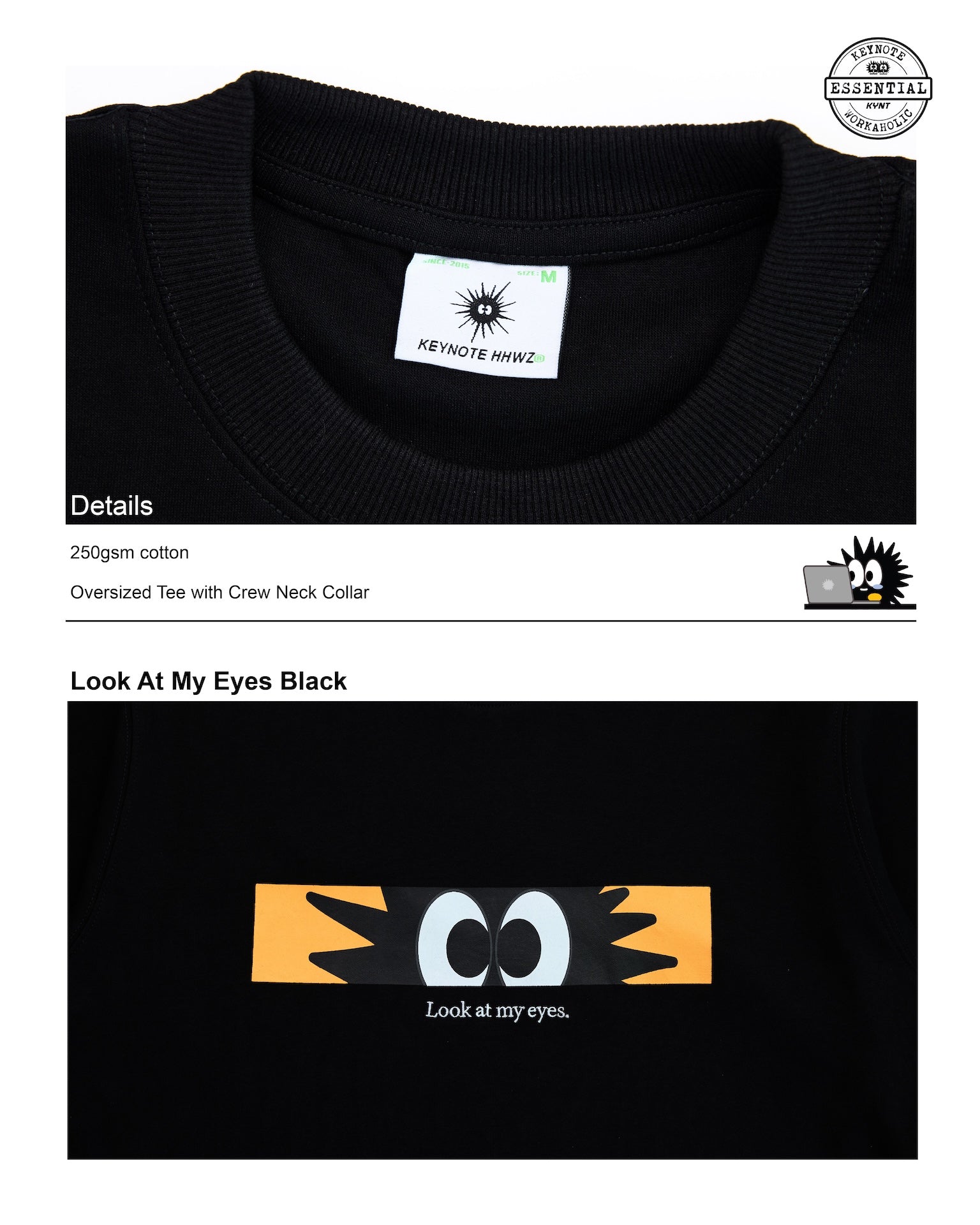 Look At My Eyes Tee Black