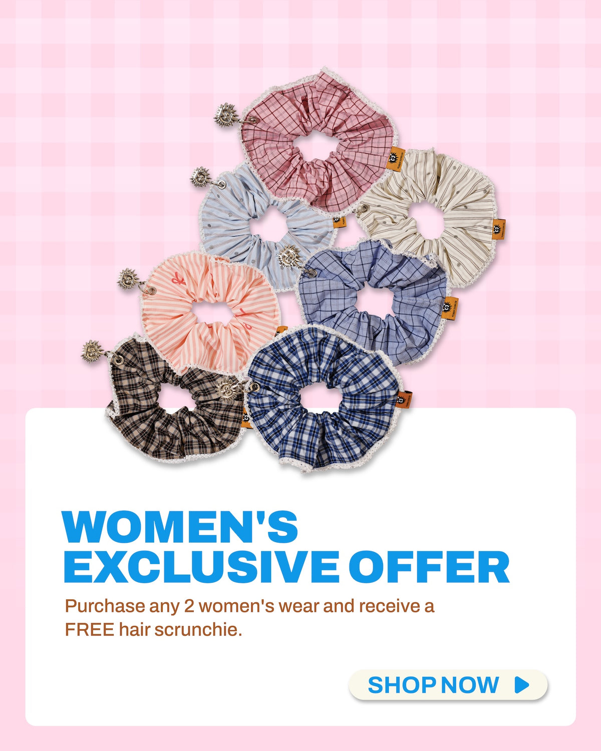 GWP — Free Scrunchie with 2 Women's Items